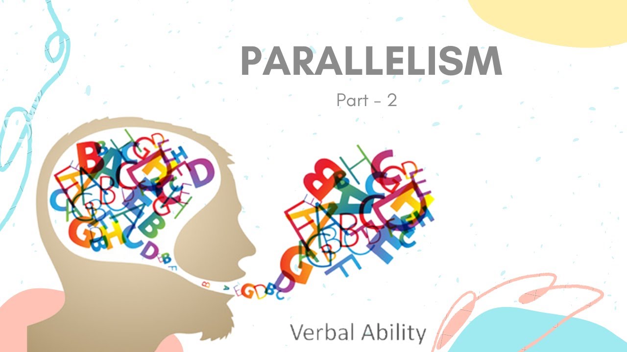 PARALLELISM PART 2 I VERBAL ABILITY I Learn with Edumentor - Maximum selections in IIM-IMP , DU-JAT