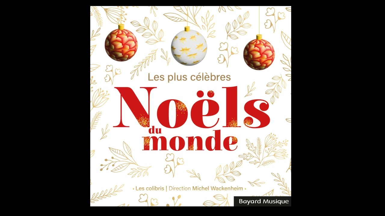 Les Colibris, Nathalie Lemoye, Michel Wackenheim - Strasbourg, capitale de Noël