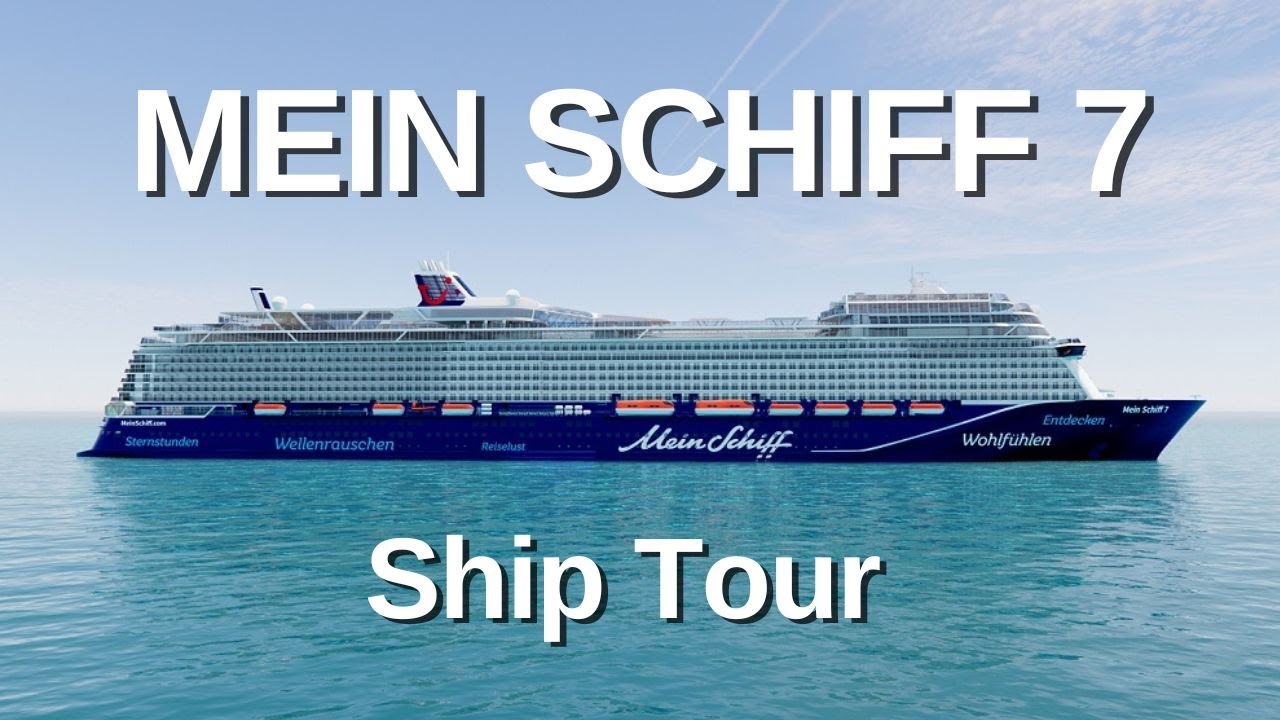 MEIN SCHIFF 7   Ship Tour