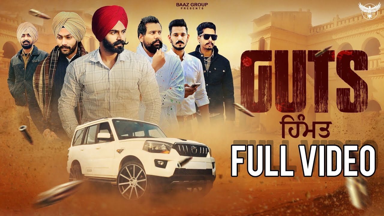 GUTS ( ਹਿੰਮਤ ) FULL VIDEO | NEW PUNJABI VIDEO 2024 | @BaazGroupOfficial