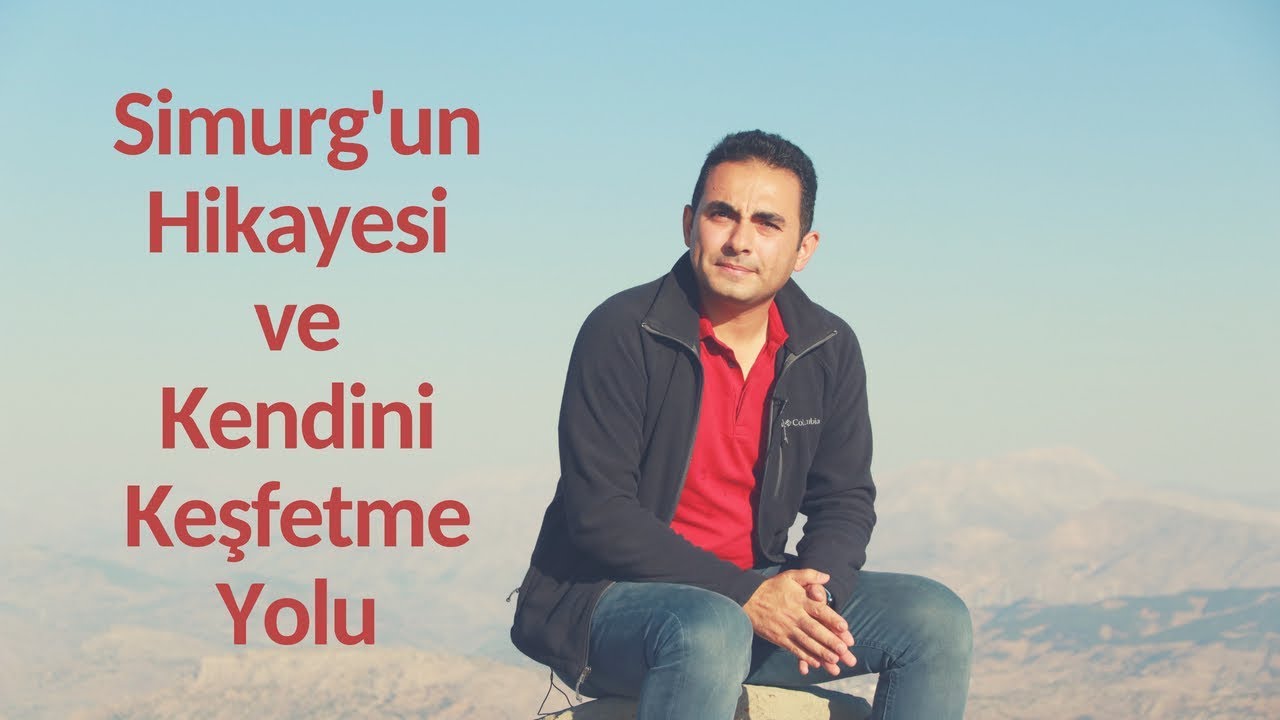Simurg'un Hikayesi ve Kendini Keşfetme Yolculuğu