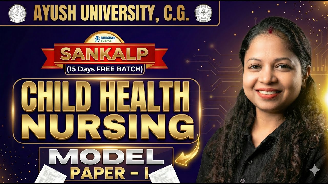 Child Health Nursing Model Paper-1 🎯 | Ayush University Exam Strategy 🔥 | Score 75/75 in 15 Days