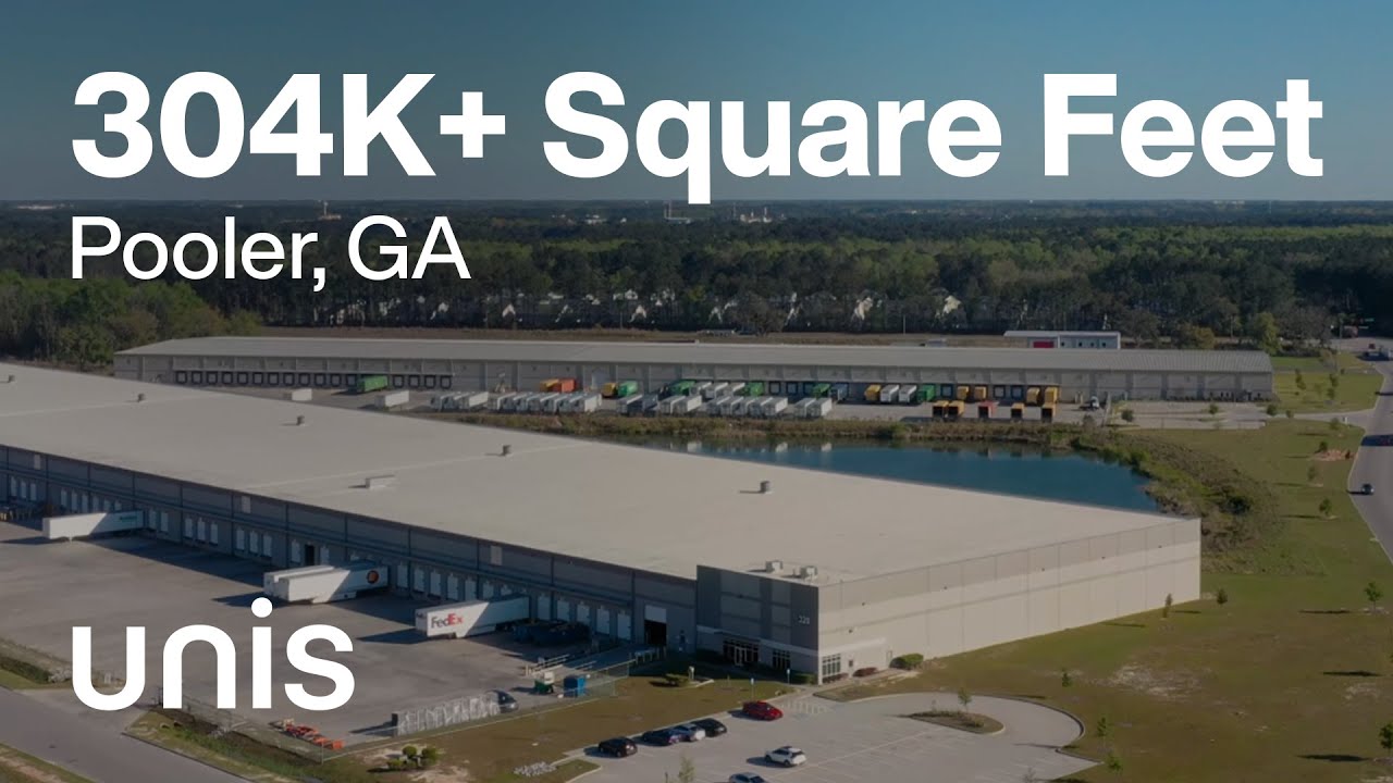 304K+ SF Warehouse Facility Tour: 320 Morgan Lake Pooler, GA - UNIS