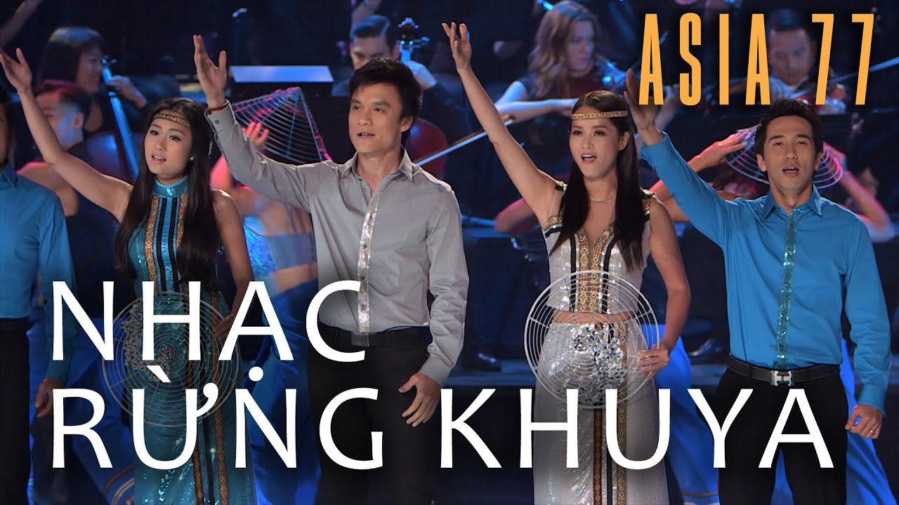 Nhạc Rừng Khuya - Hợp Ca Asia | ASIA 77