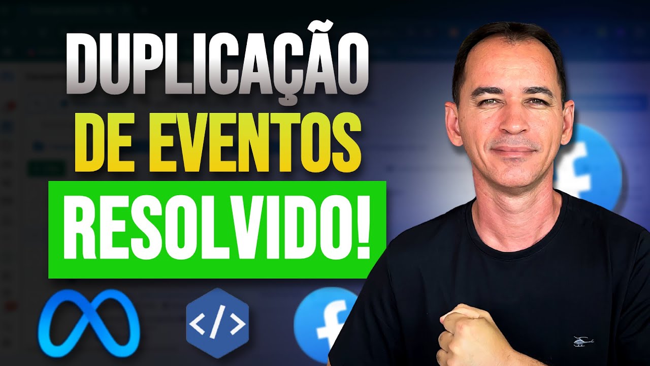 Desduplicação de eventos API Facebook Ads - Resolva Agora!