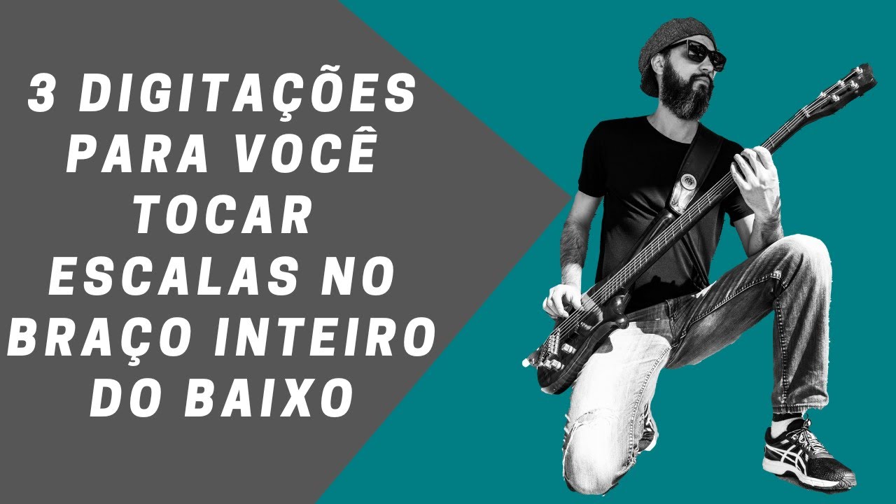 3 Digitações para tocar escalas no braço inteiro do Baixo
