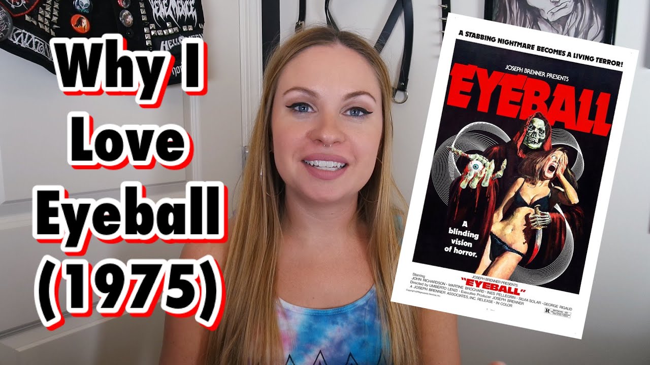 Why I Love Eyeball (1975)!