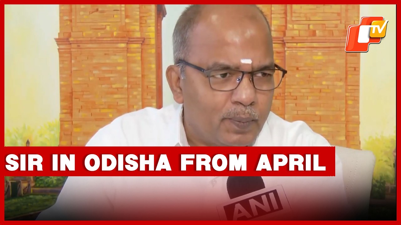 Odisha CEO On SIR Preparations For April 2026 Start