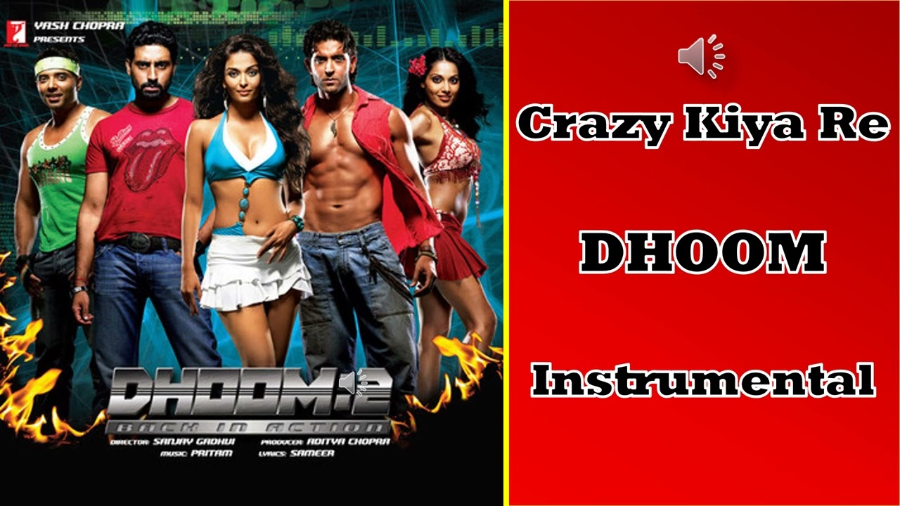 Dhoom 2 - Crazy Kiya Re - Instrumental