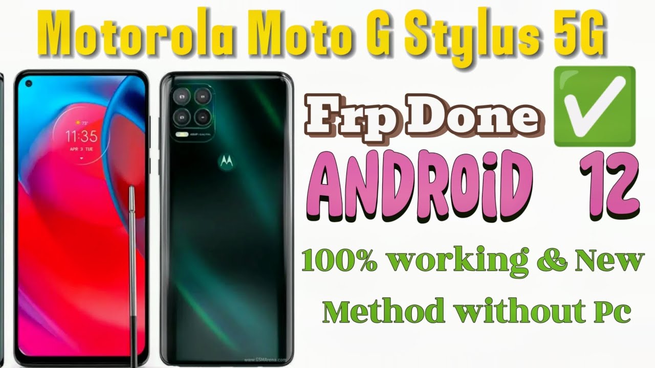 Motorola Moto G Stylus 5G Frp bypass android 12 new and Quick Method