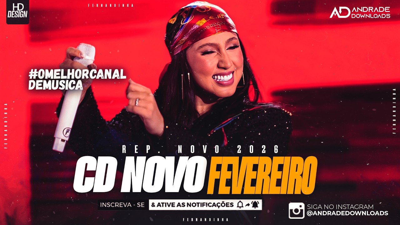 FERNANDINHA - FEVEREIRO 2026 - ( MÚSICAS NOVAS ) - PAREDÃO @AndradeDownloads​