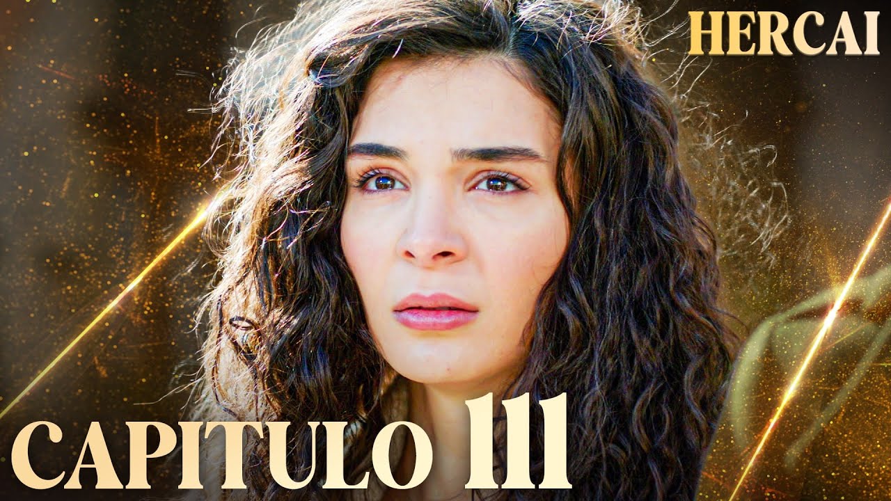 Hercai - Capítulo 111