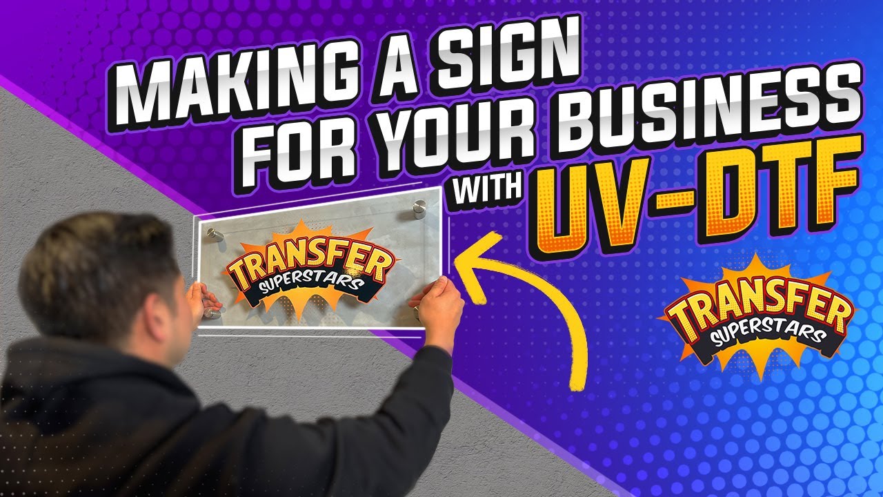 Create Eye-Catching Business Signs with UV-DTF | Simple Step-by-Step Guide
