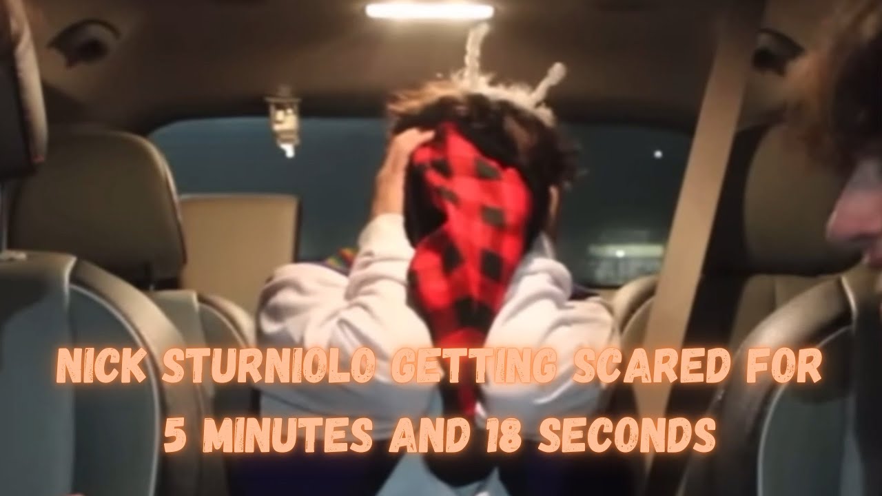 Nick Sturniolo Getting Scared For 5 Minutes and 18 Seconds