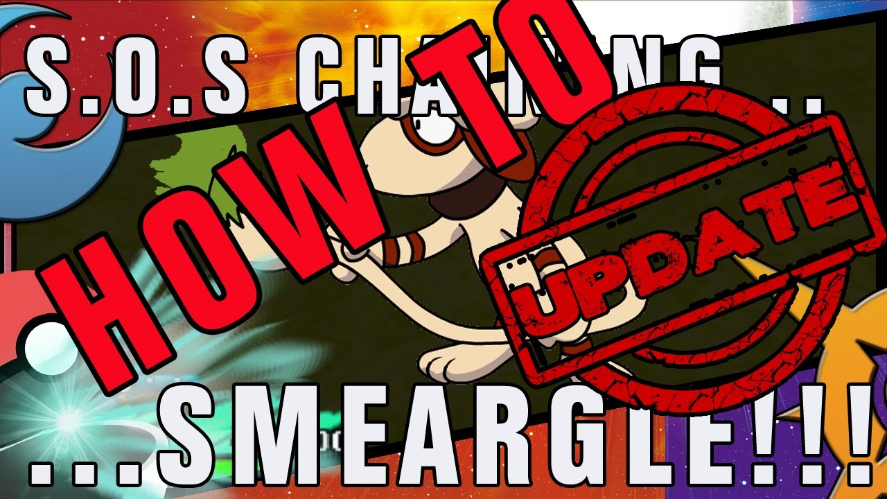 S. O. S.  Chaining Smeargle How To - With a NEW WAY - Pokemon Sun and Moon