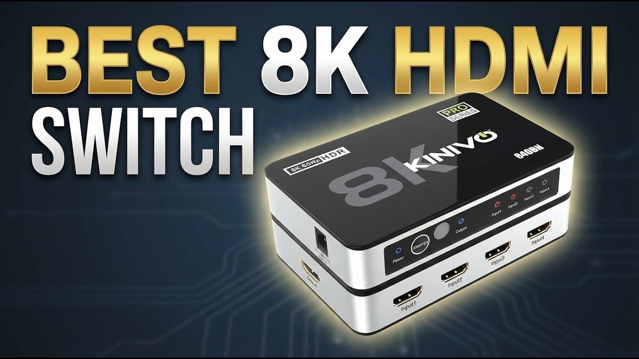 Лучшие HDMI-переключатели 8K 2026 года: 5 лучших моделей для игр и домашнего кинотеатра (4K 120 Г...