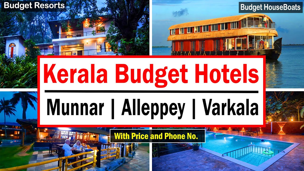 Budget Hotels in Kerala | Low Budget Hotels in Munnar Alleppey Varkala |
