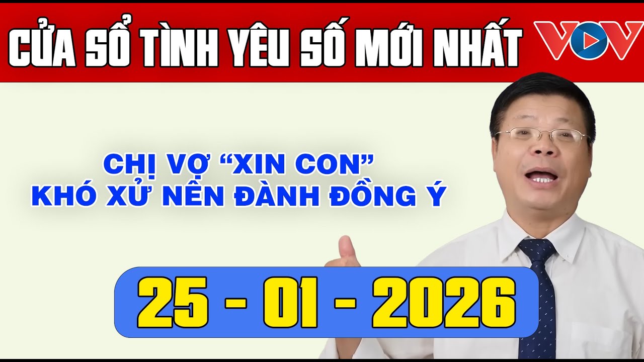 Trò Chuyện Cùng Đinh Đoàn: Nghe Cửa Sổ Tình Yêu Ngày 25/01/2025 | Tư Vấn Tâm Lý, Tình Yêu, Hôn Nhân