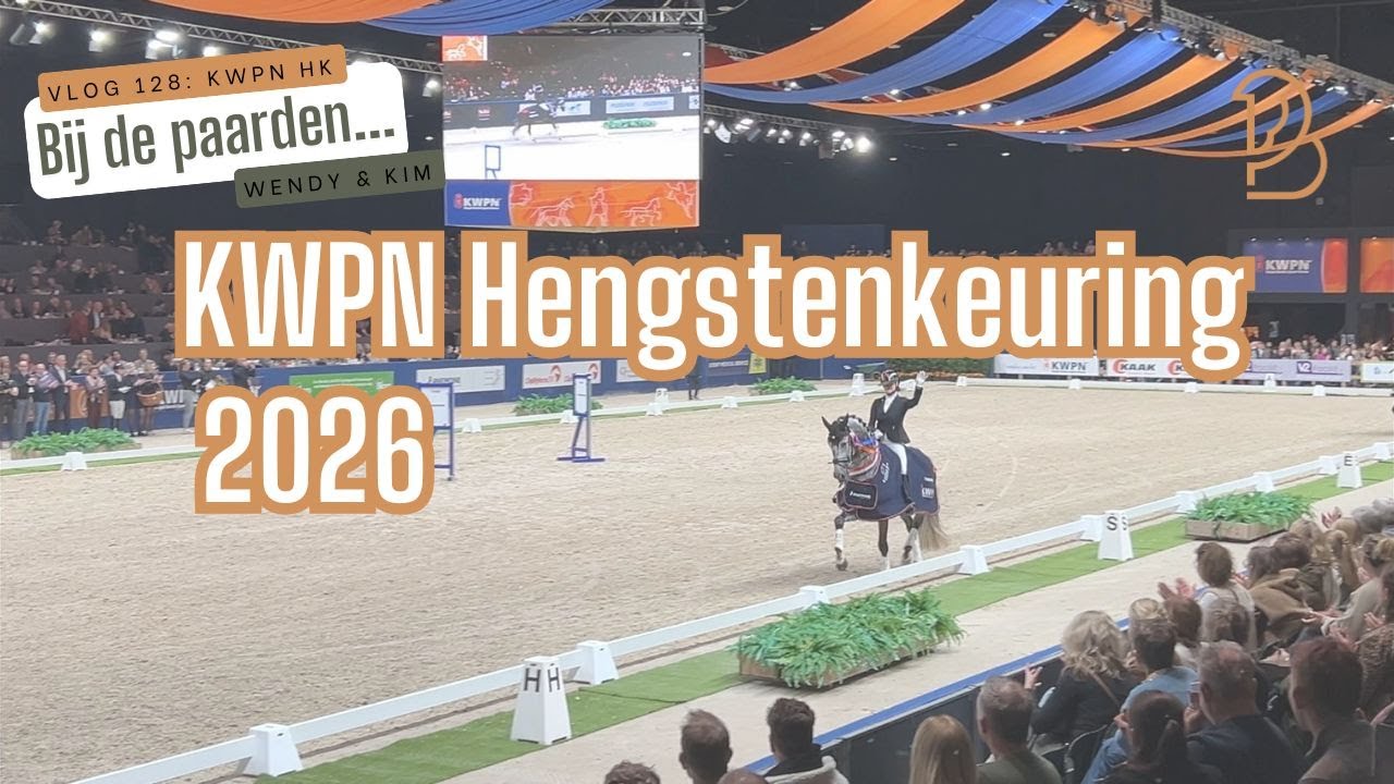 Een dagje naar de KWPN HENGSTENKEURING en wie wordt er Paard van het Jaar?