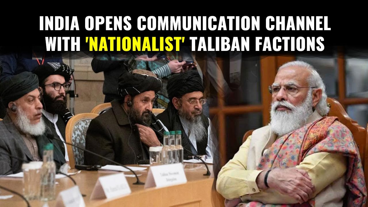 Afghanistan Peace Process | India Opens Communication Channel With 'Nationalist' Taliban Factions