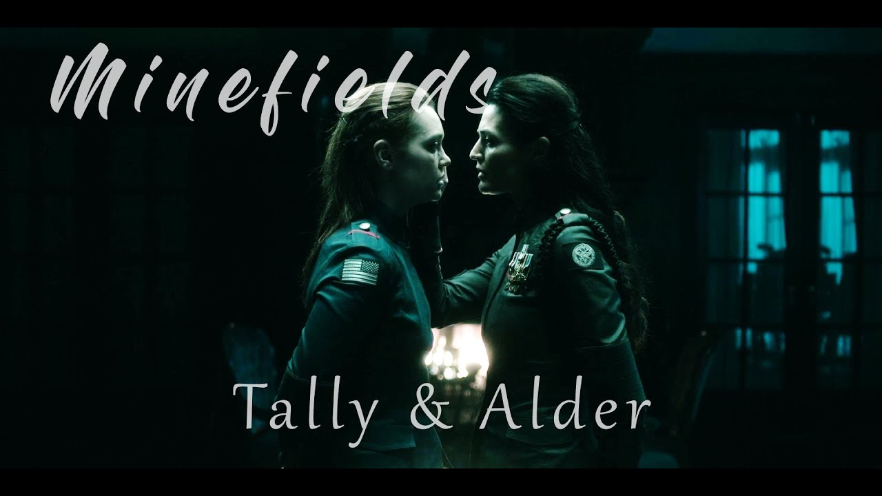 Minefields || Tally & Alder