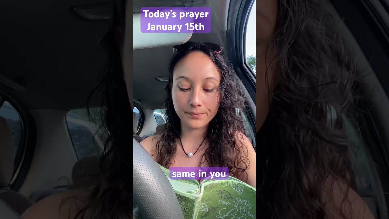 Today’s prayer January 15th 