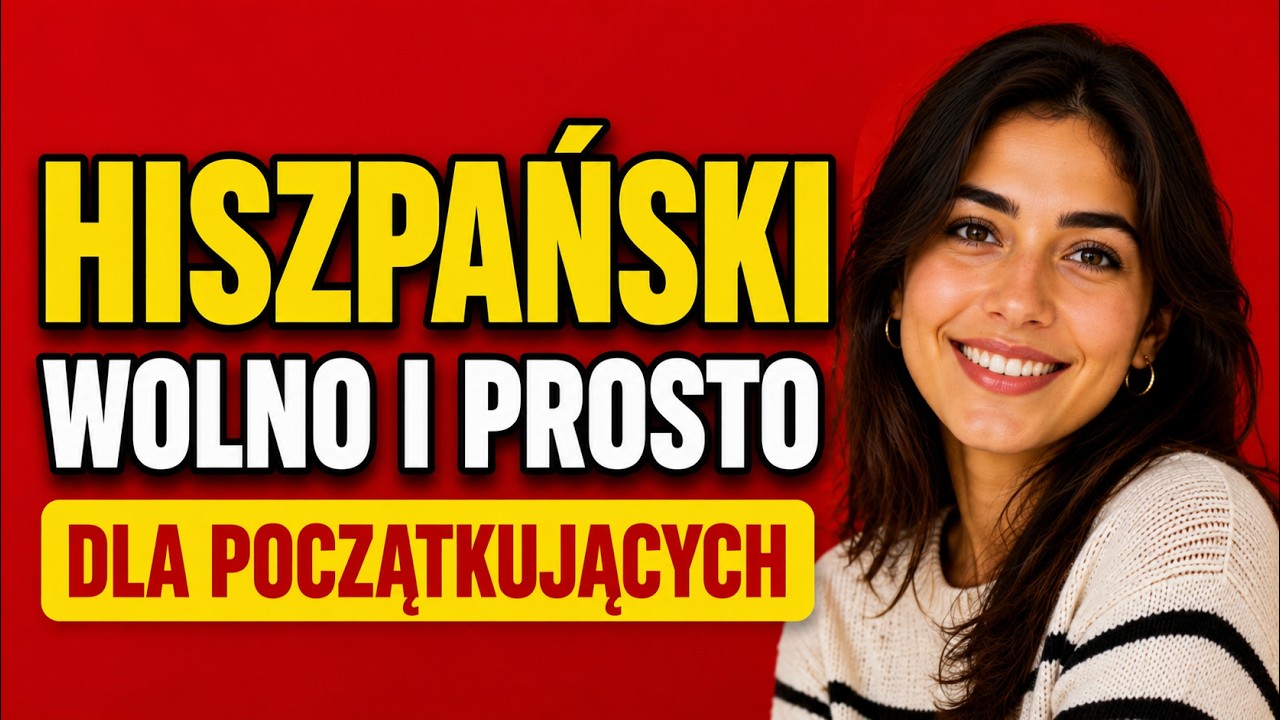 Powolna rozmowa po hiszpańsku dla początkujących