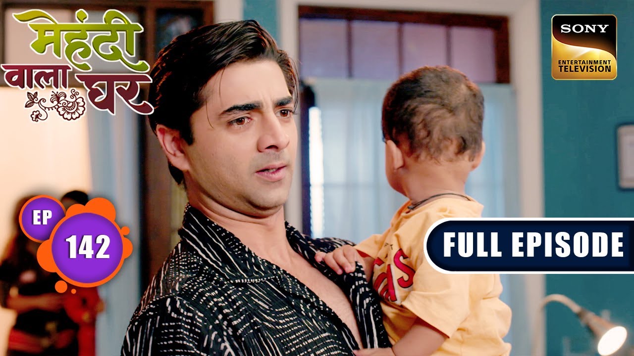 Tanvi's Accident | Mehndi Wala Ghar - Ep 142 | Full Episode | 8 Aug 2024
