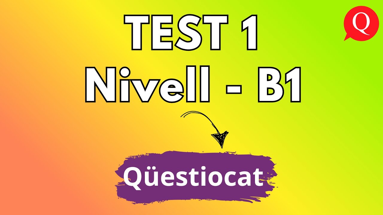 📝 Test B1 de Català Resolem el Qüestiocat Part 1 🧠