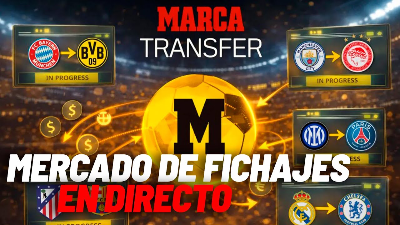 MARCA Transfer, EN DIRECTO. Lunes 19 de enero I MARCA