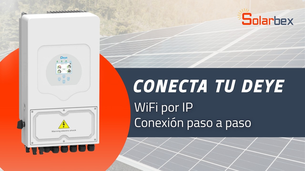 🔌 Conexión WiFi con el inversor Deye por dirección IP | Conexión paso a paso