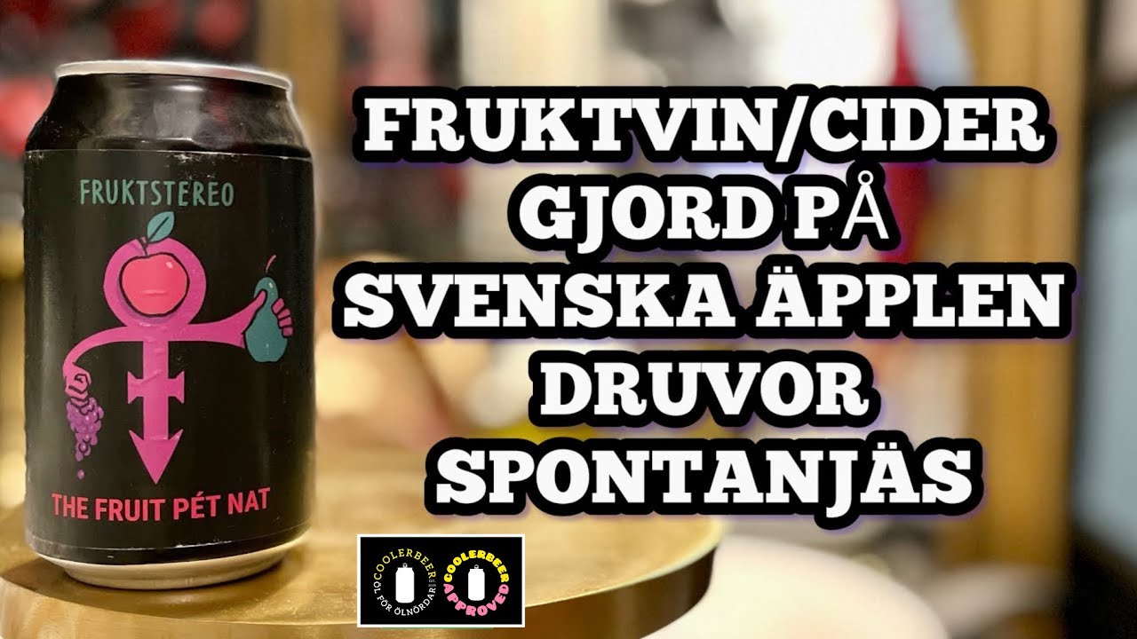 Fruktstereo Malmö The Fruit Pét Nat 7% Frukvin/Cider