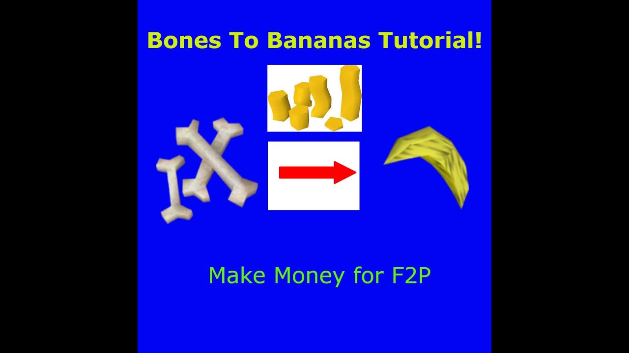 Runescape NXT Low Level Money Making Method F2P: Bones to Bananas