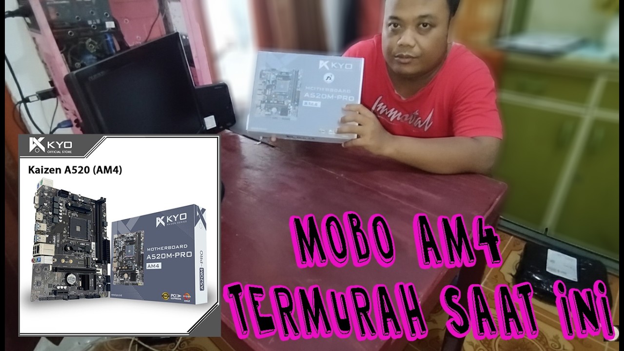 UNBOKSING MOBO AM4 TERMURAH DARI KYO