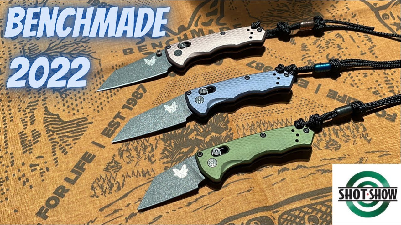 Shot Show 2022 - Benchmade Knife Company