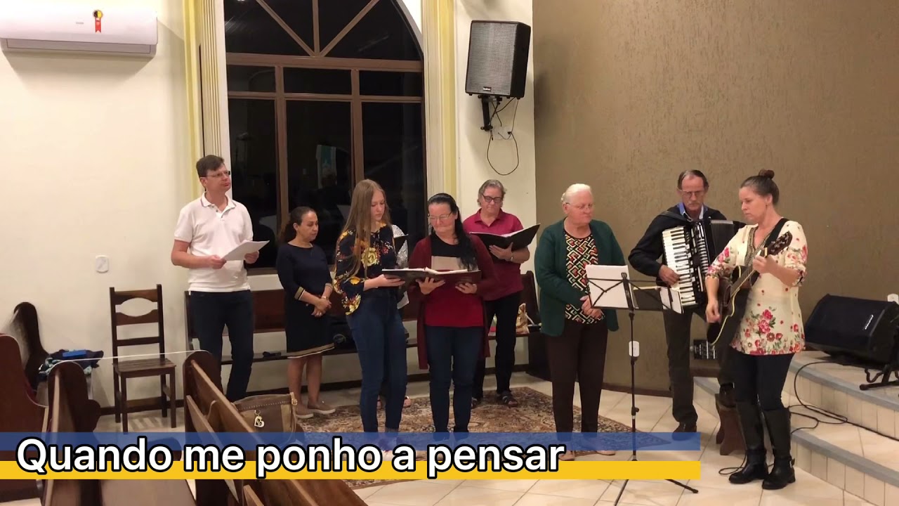 Quando me ponho a pensar - IECLB Garuva/SC