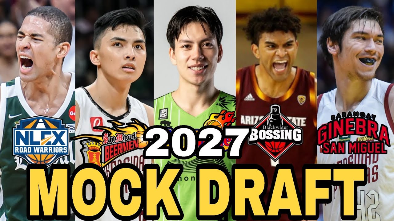 PBA 2027 MOCK DRAFT PINAKA SOLID NA ROOKIE DRAFT SA PBA 50TH SEASON