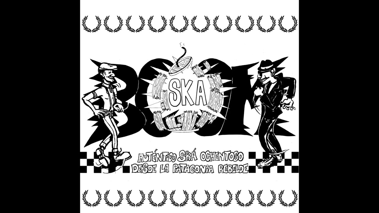 SkaBoom - Auténtico Ska Ochentoso desde la Patagonia