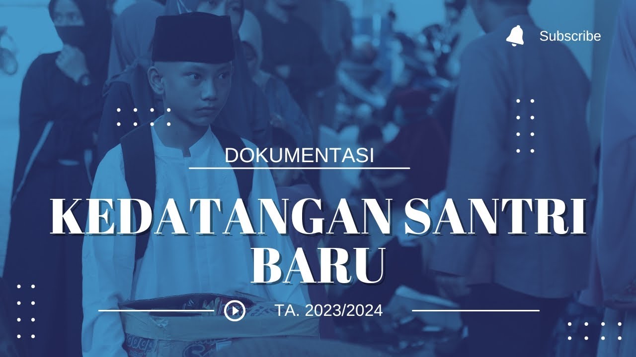 Kedatangan Santri Baru Pondok Pesantren Taruna Al Quran Tahun Ajaran 2023/2024