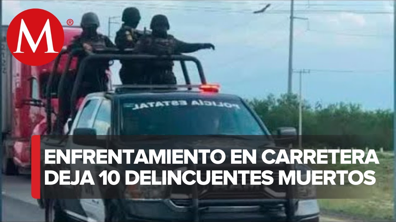 Elementos de Fuerza Civil abatieron a 10 delincuentes en Nuevo Laredo