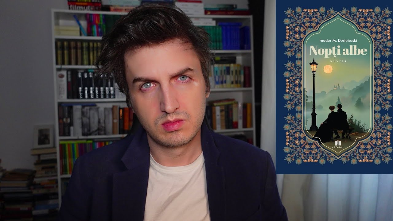 Dostoievski, Nopti albe. Prima noapte. Cum sa nu vorbesti cu o femeie pe care o placi