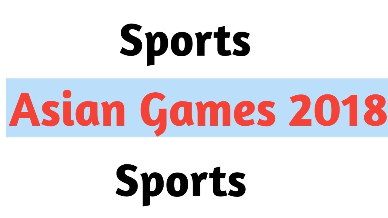 Sports||Asian Games 2018||most Important Questions For DSSSB,KVS,NVS By Aman Narang