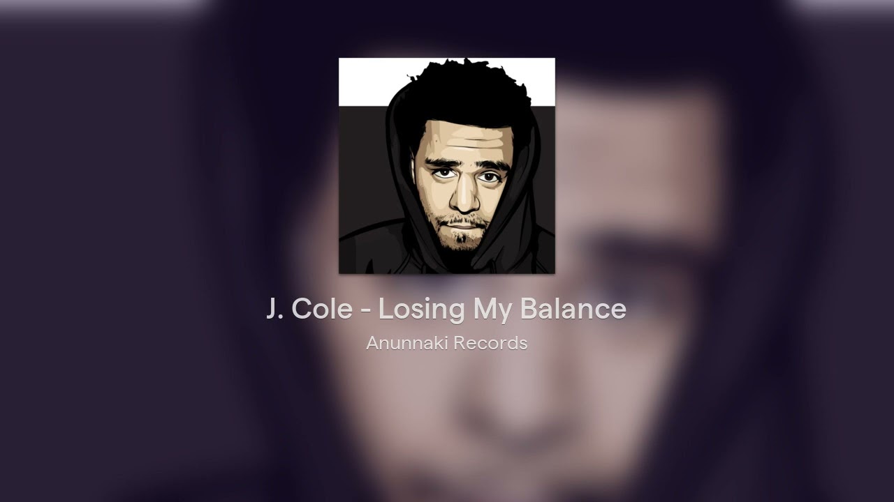 J. Cole - Losing My Balance ( Anunnaki Style )