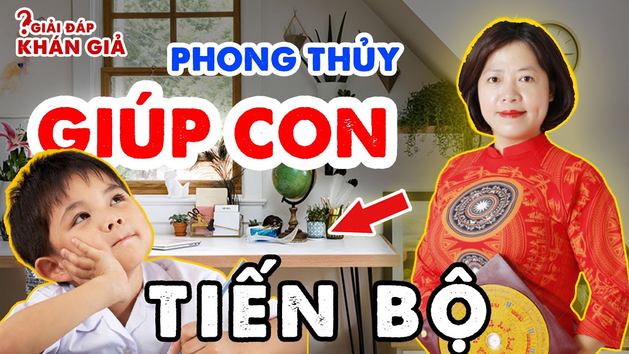 Phong thủy góc học tập giúp học hành tiến bộ | Phong thủy Song Hà Official