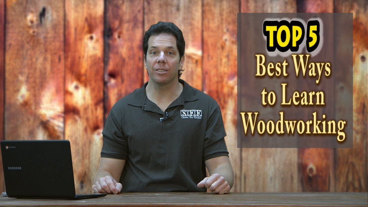 Best Way to Learn Woodworking