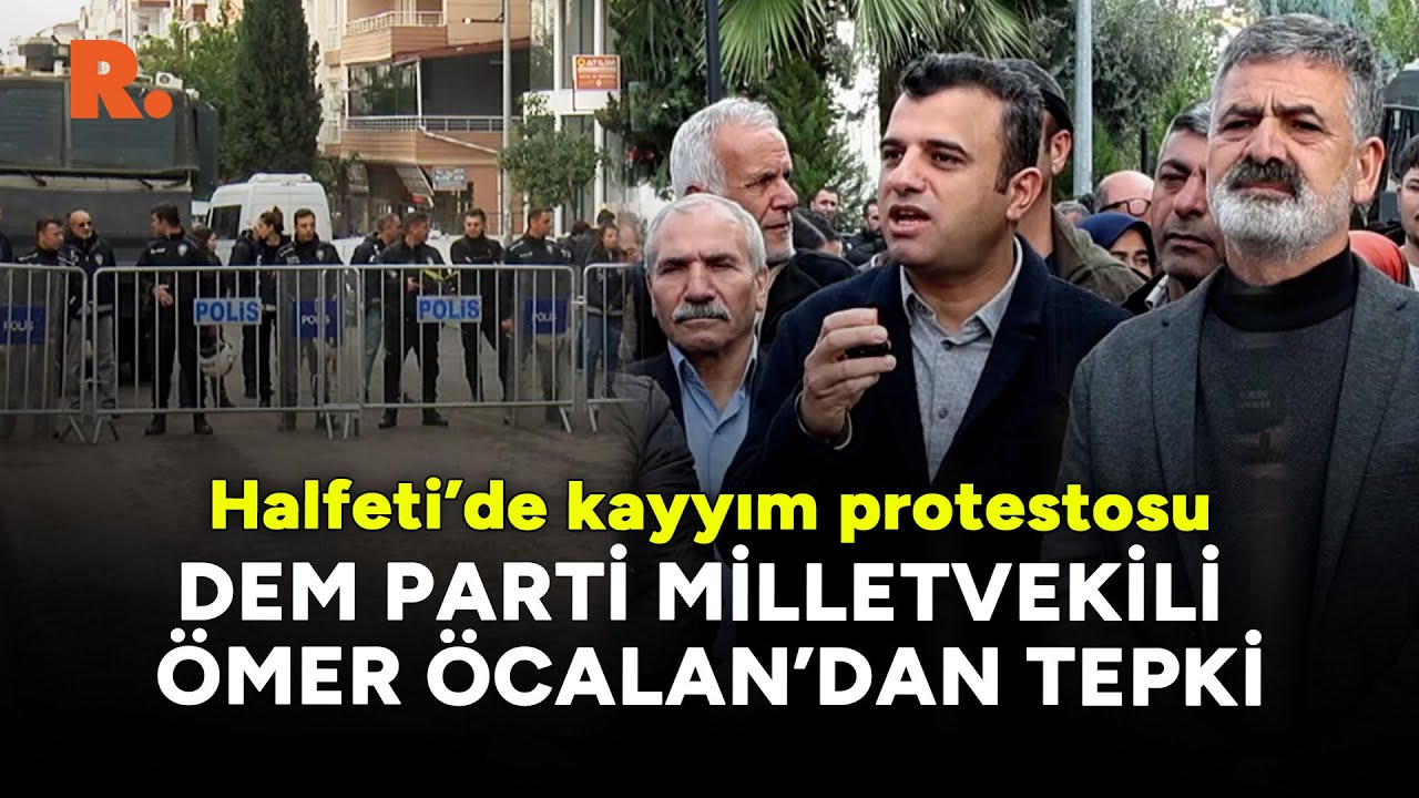 DEM Parti Milletvekili Ömer Öcalan kayyım atanan Halfeti'de: Buradayız!