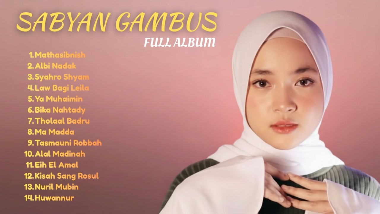 Nissa Sabyan Full Album Ramadhan Kareem | Sabyan Gambus Terlengkap 🌙✨🤲
