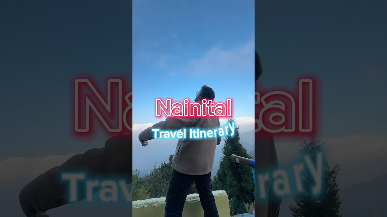 Budget Itinerary Under ₹3000 | Nainital Budget Itinerary | Travel on a Budget #budgettravel