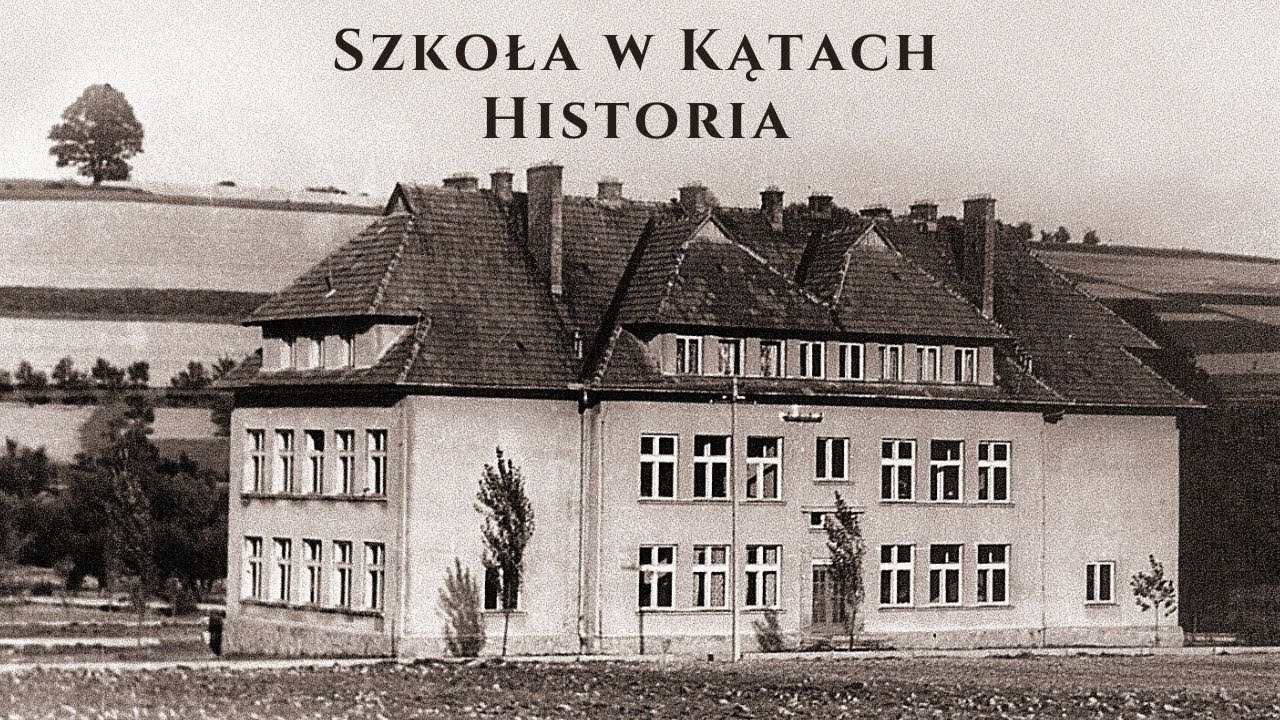 Szkoła w Kątach - historia.