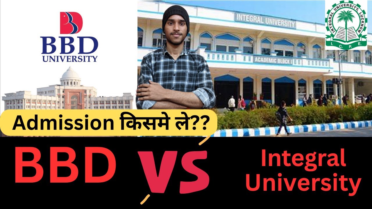 BBD v/s  INTEGRAL university best college review /admission 2025#collegereview